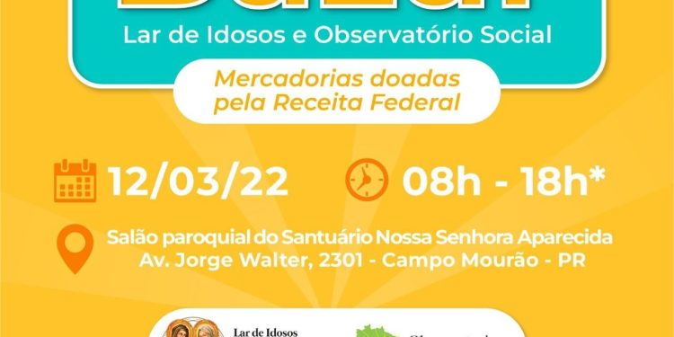 Dia 12 de março: Campo Mourão terá bazar de mercadorias doadas pela Receita Federal