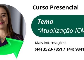 Curso: “Atualização ICMS PR”, no dia 26, em Campo Mourão