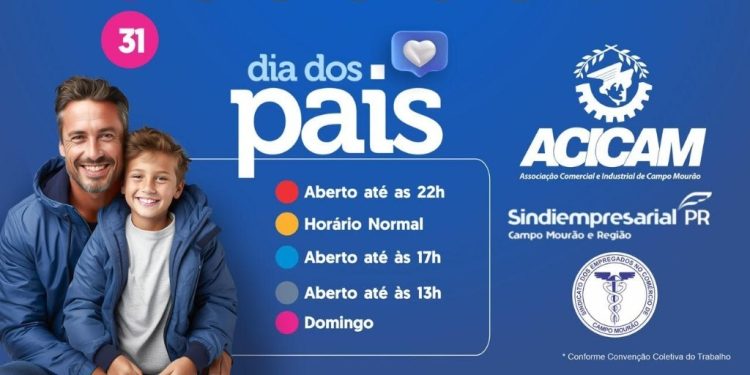 Dia dos Pais: Lojas de Campo Mourão abrem até às 22 horas na sexta-feira