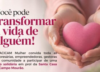 Acicam Mulher: Campanha em prol da Santa Casa